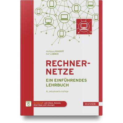 Rechnernetze, Gebundene Ausgabe von Wolfgang Riggert,Ralf Lübben, Carl Hanser, 978-3-446-48429-0