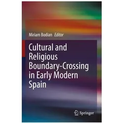 Cultural and Religious Boundary-Crossin, Fachbücher von Miriam Bodian