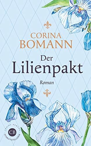 Corina Bomann - Der Lilienpakt - Preis vom 17.10.2026 19:25:27 h