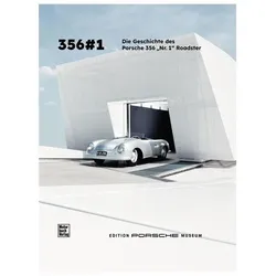 Die Geschichte des Porsche 356 No. 1, Ratgeber von Porsche Museum