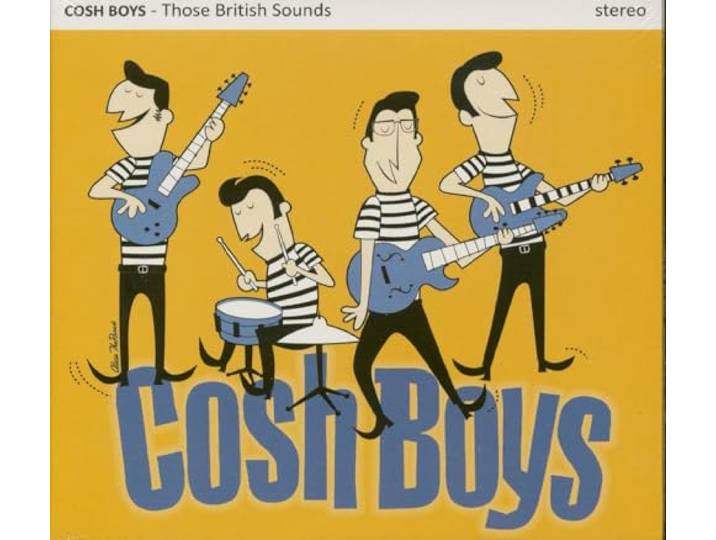 Cosh Boys - Those British Sounds
