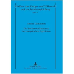 Die Beschwerdekammern der europäischen Agenturen, Fachbücher von Amina Dammann
