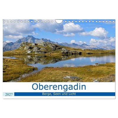 Oberengadin - Berge, Seen und Licht (Wandkalender 2027 DIN A4 quer), CALVENDO Monatskalender