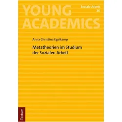 Metatheorien im Studium der Sozialen Arbeit, Fachbücher von Anna Christina Egelkamp