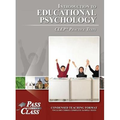 Introduction to Educational Psychology CLEP Practice Tests, Gebundene Ausgabe von Passyourclass, Breely Crush Publishing