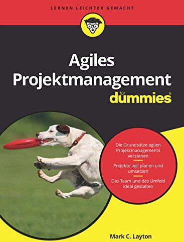 Layton, Mark C. - Agiles Projektmanagement für Dummies - Preis vom 17.10.2026 19:25:27 h