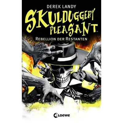 Skulduggery Pleasant (Band 5) - Rebellion der Restanten, Gebundene Ausgabe von Derek Landy, Loewe
