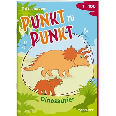 Total bunt von Punkt zu Punkt. Dinosaurier. Von 1 bis 100, Geheftet von Corina Beurenmeister, Tessloff Verlag Ragnar Tessloff GmbH & Co. KG,