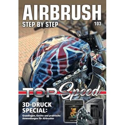 Airbrush Step by Step 103, Taschenbuch von Michael Cords,David Monnig,Manfred Finkenzeller,Hadi Knüttel, Newart medien & design GbR, 978-3-941656-97-0