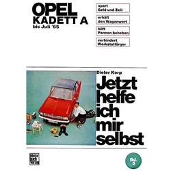 Opel Kadett A bis Juli '65, Ratgeber von Dieter Korp