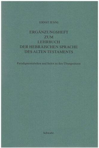 Ernst Jenni - Lehrbuch der hebräischen Sprache des Alten Testaments. Neubearbeitung des Hebräischen Schulbuchs von Hollenberg-Budde: Ergänzungsheft zum Lehrbuch der Hebräischen Sprache des Alten Testaments - Preis vom 02.10.2026 23:42:20 h
