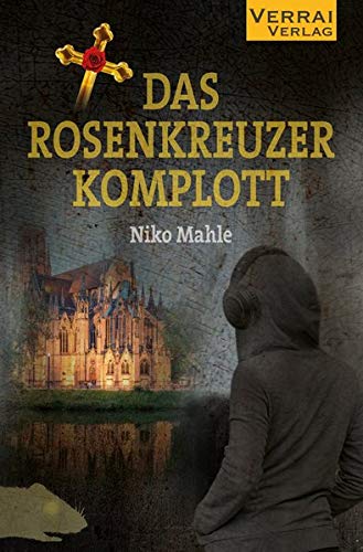 Niko Mahle - Das Rosenkreuzer Komplott - Preis vom 10.10.2026 11:48:34 h