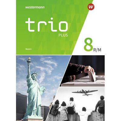 Trio GPG - Geschichte / Politik / Geographie für Mittelschulen in Bayern - Ausgabe 2017, Gebundene Ausgabe von Thomas Bauer,Evelyn Gmach,Rudolf