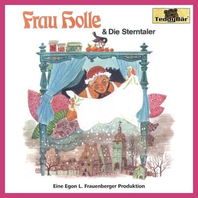 Gebrüder Grimm, Frau Holle / Die Sterntaler - Gebrüder Grimm,Hans Christian Andersen,Egon L. Frauenberger, Audio, 4260507146946