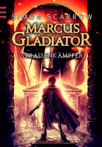 Simon Scarrow - Marcus Gladiator - Straßenkämpfer - Preis vom 09.10.2026 07:28:09 h