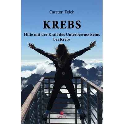 KREBS, Taschenbuch von Carsten Teich, Spica Verlag GmbH, 978-3-9850326-1-7