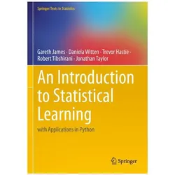 An Introduction to Statistical Learning, Fachbücher von Robert Tibshirani, Jonathan Taylor, Daniela Witten, Gareth James, Trevor Hastie
