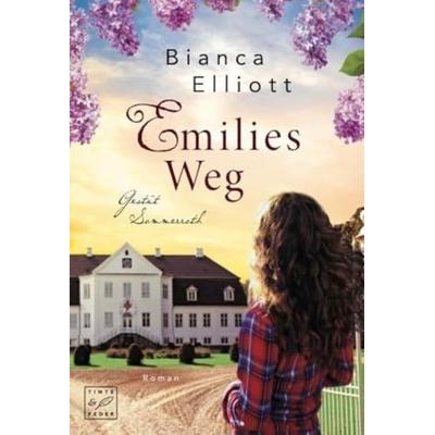 Emilies Weg, Taschenbuch von Bianca Elliott, Tinte & Feder, 978-2-496-70287-3