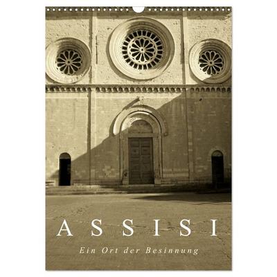 Assisi. Ein Ort der Besinnung. (Wandkalender 2026 DIN A3 hoch), CALVENDO Monatskalender