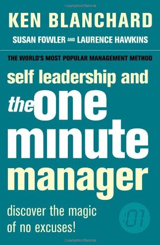 Kenneth Blanchard - Self Leadership and the One Minute Manager. Discover the Magic of No Excuses! - Preis vom 09.10.2026 07:28:09 h