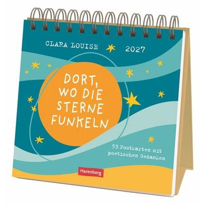Clara Louise: Dort, wo die Sterne funkeln Premium-Postkartenkalender 2027 - 53 Postkarten mit poetischen Gedanken