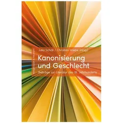 Kanonisierung und Geschlecht, Fachbücher von Julia Schöll