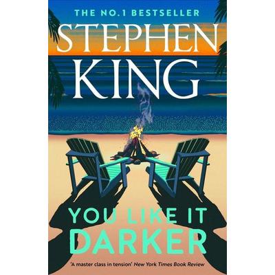 You Like It Darker, Taschenbuch von Stephen King, Hodder And Stoughton, 978-1-399-72513-2