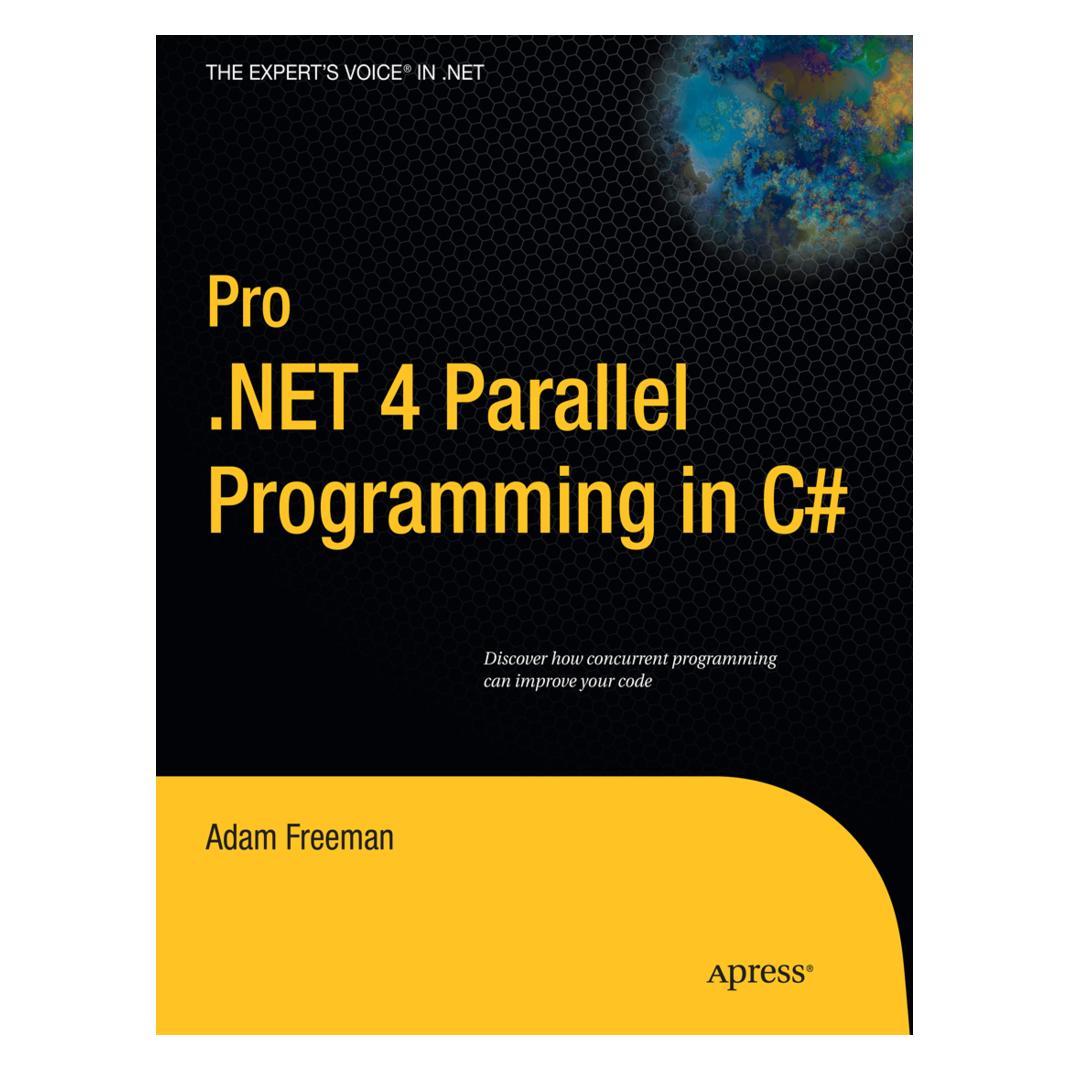 Springer Pro.NET 4 Parallel Programming in C# (Englisch, Softcover, Adam Freeman) (55513560)