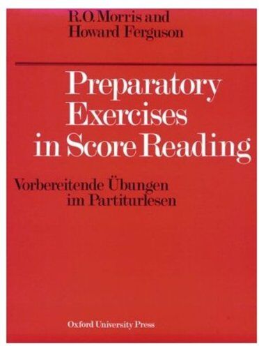 Morris, Reginald O. - Preparatory Exercises in Score Reading - Preis vom 11.10.2026 15:43:13 h