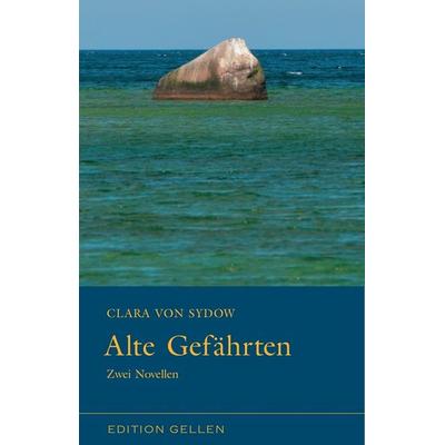 Alte Gefährten, Taschenbuch von Clara Sydow, Neisse Verlag, 978-3-86276-133-3