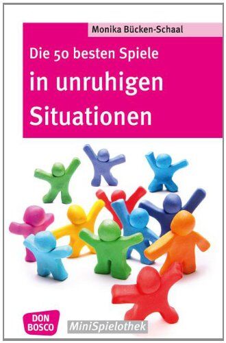 Monika Bücken-Schaal - Die 50 besten Spiele in unruhigen Situationen - Preis vom 02.10.2026 23:42:20 h