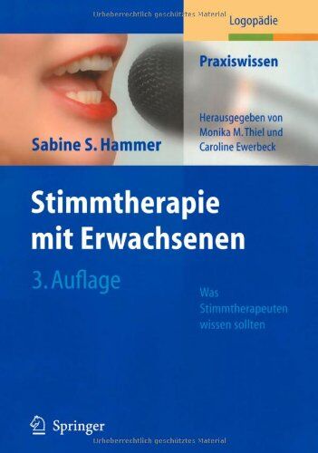Hammer, Sabine S. - Stimmtherapie mit Erwachsenen: Was Stimmtherapeuten wissen sollten (Praxiswissen Logopädie) - Preis vom 10.10.2026 11:48:34 h