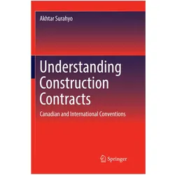 Understanding Construction Contracts, Fachbücher von Akhtar Surahyo