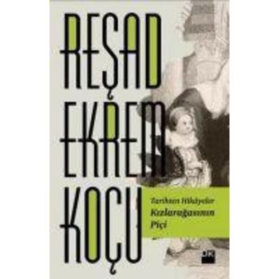 Kizlaragasinin Pici, Taschenbuch von Resad Ekrem Kocu, Dogan Kitap