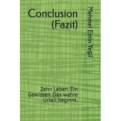 Conclusion (Fazit), Taschenbuch von Mehmet Emin Ye¿il, Independently Published