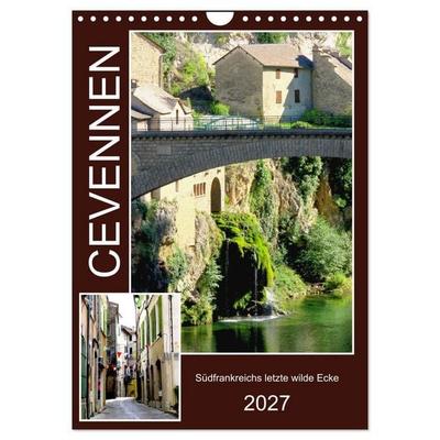Cevennen, Südfrankreichs letzte wilde Ecke (Wandkalender 2027 DIN A4 hoch), CALVENDO Monatskalender