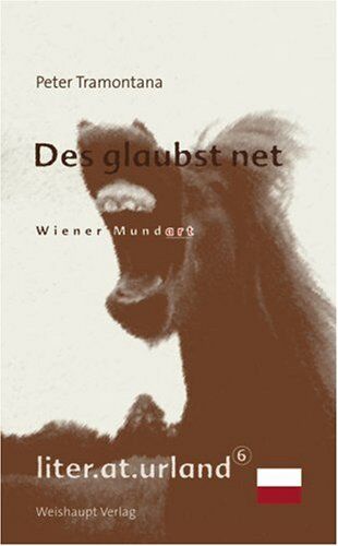 Peter Tramontana - Des glaubst net: Wiener Mundart - Preis vom 30.09.2026 09:01:18 h