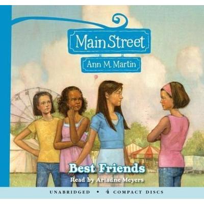 Best Friends (Main Street & 4), 4 - Ann M. Martin, CD, 9780545033152