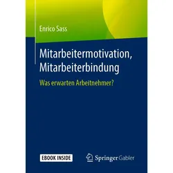 Mitarbeitermotivation, Mitarbeiterbindung, Fachbücher von Enrico Sass