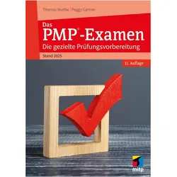 Das PMP-Examen, Fachbücher von Thomas Wuttke, Peggy Gartner