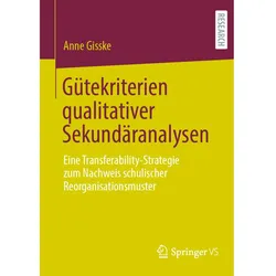 Gütekriterien qualitativer Sekundäranalysen, Fachbücher von Anne Gisske