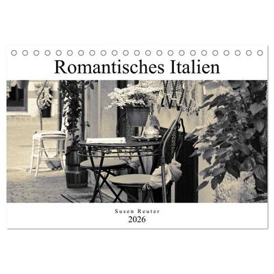Romantisches Italien (Tischkalender 2026 DIN A5 quer), CALVENDO Monatskalender