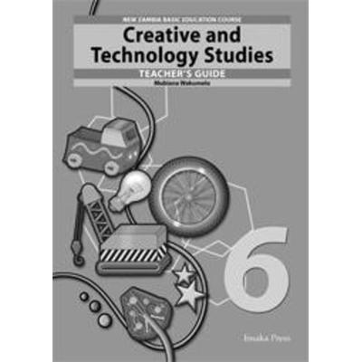 Creative and Technology Studies for Zambia Basic Education Grade 6 Teacher's Guide, Taschenbuch von Mubiana Wakumelo, Cambridge University Press,