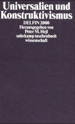Hejl, Peter M. - Universalien und Konstruktivismus - DELFIN 2000 - Preis vom 09.10.2026 07:28:09 h
