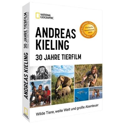 Andreas Kieling – 30 Jahre Tierfilm, Gebundene Ausgabe von Andreas Kieling,Sabine Wünsch, National Geographic Deutschland, 978-3-86690-818-5