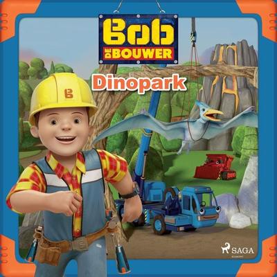 Bob de Bouwer - Dinopark - Mattel, Audio, 9788726929461
