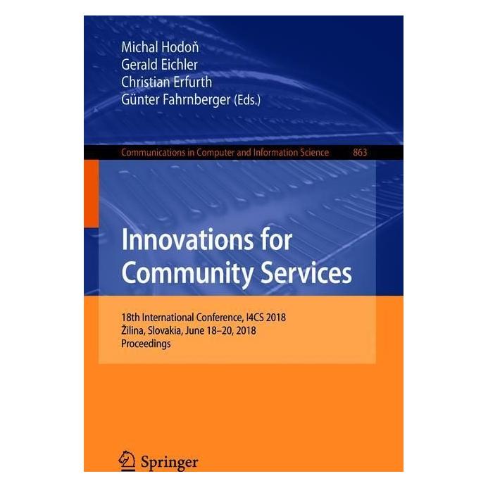 Springer Innovations for Community Services (Englisch, Softcover, Christian Erfurth, Christian Erfurth et al, Gerald Eichler, Günter Fahrnberger, Michal Hodon) (55987014)