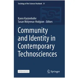 Community and Identity in Contemporary Technosciences, Fachbücher von Karen Kastenhofer, Susan Molyneux-Hodgson