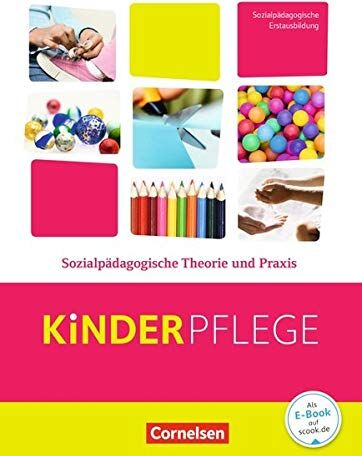 Susanne Bachmann - Kinderpflege: Sozialpädagogische Theorie und Praxis: Schülerbuch mit Lernsituationen - Preis vom 14.10.2026 23:07:16 h