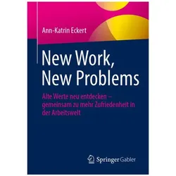 New Work, New Problems, Fachbücher von Ann-Katrin Eckert